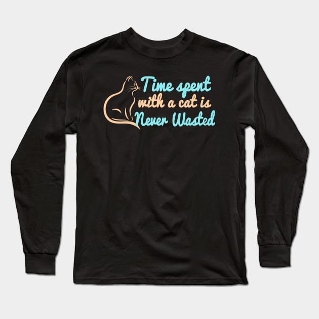 Time Spent With A Cat Is Never Wasted Long Sleeve T-Shirt by VintageArtwork